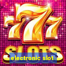 electronic slot