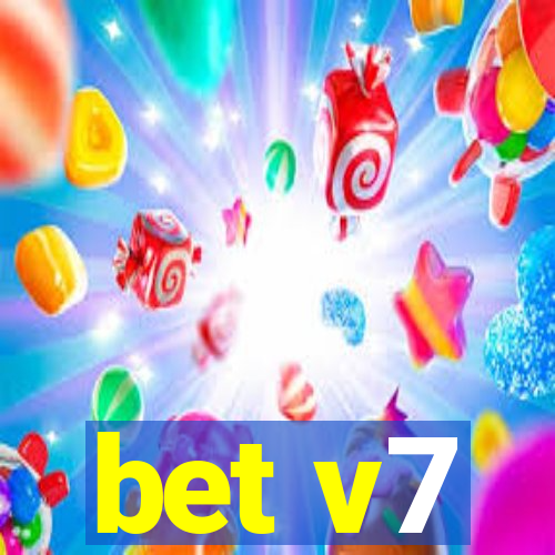 bet v7