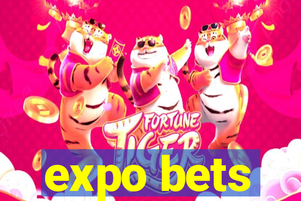 expo bets