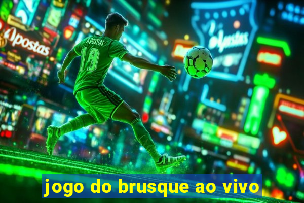 jogo do brusque ao vivo