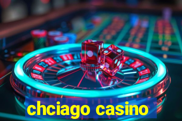 chciago casino