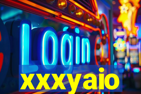 xxxyaio