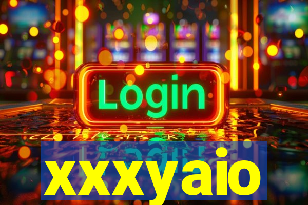 xxxyaio