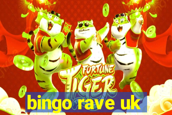 bingo rave uk