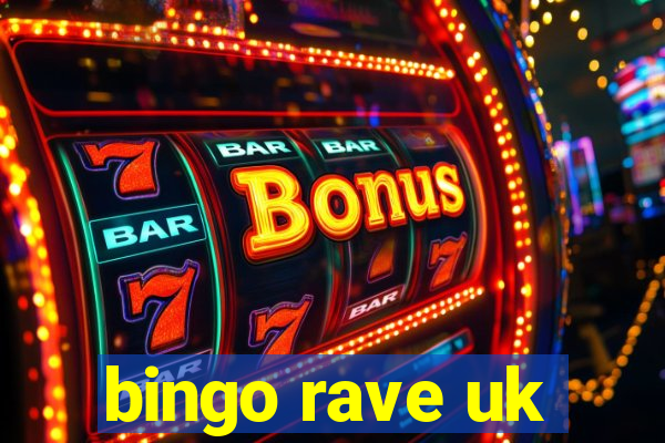 bingo rave uk