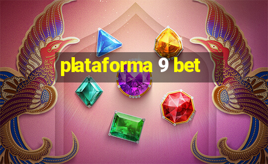 plataforma 9 bet