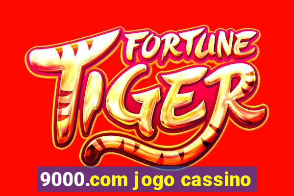 9000.com jogo cassino