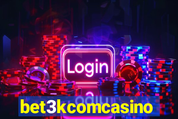 bet3kcomcasino