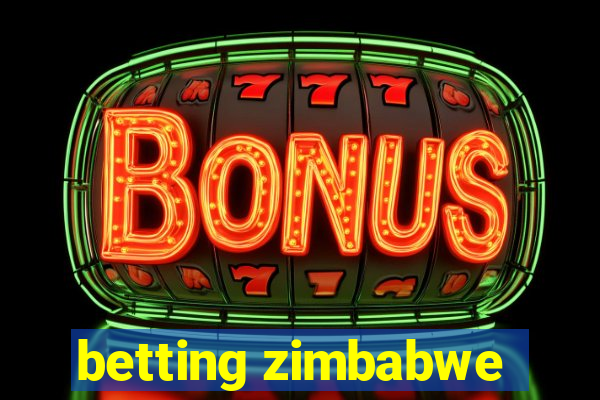 betting zimbabwe