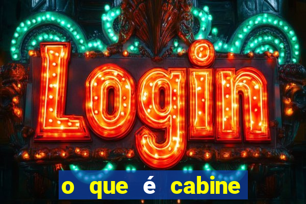 o que é cabine bingo varanda