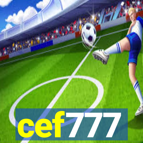 cef777