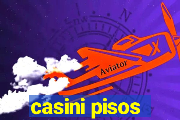 casini pisos