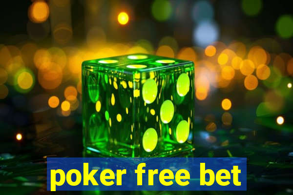 poker free bet