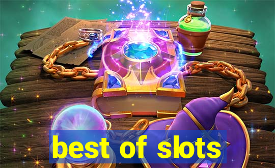 best of slots