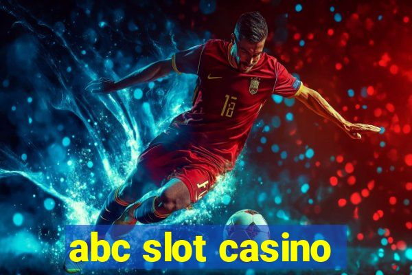 abc slot casino