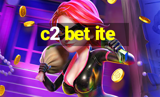 c2 bet ite