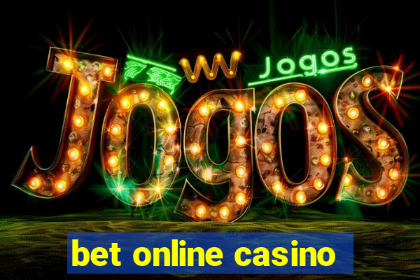 bet online casino