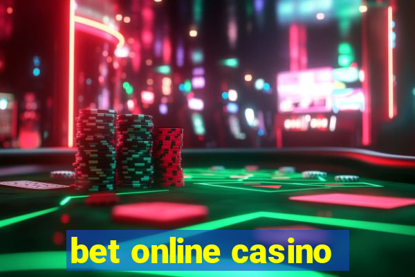 bet online casino