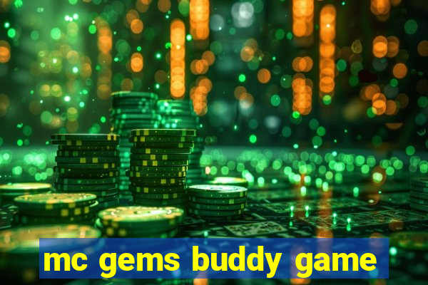 mc gems buddy game