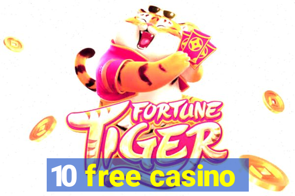 10 free casino