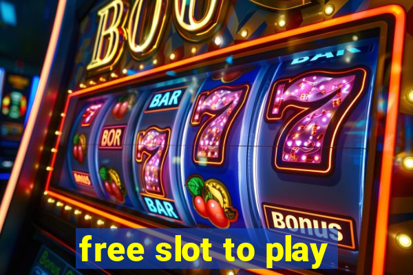 free slot to play