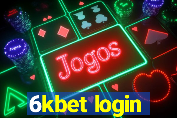 6kbet login