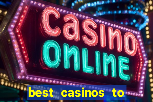 best casinos to play online