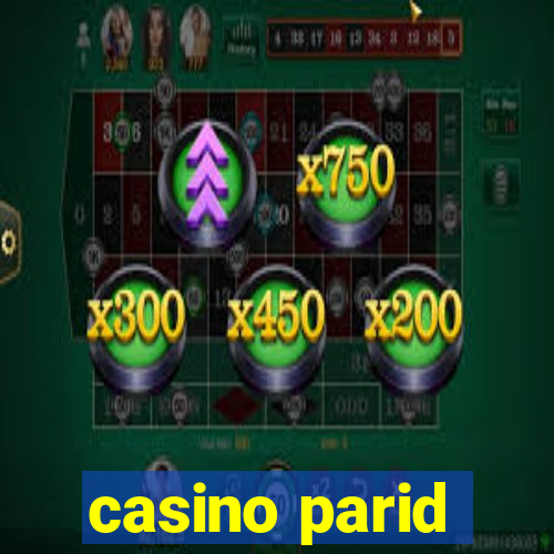 casino parid