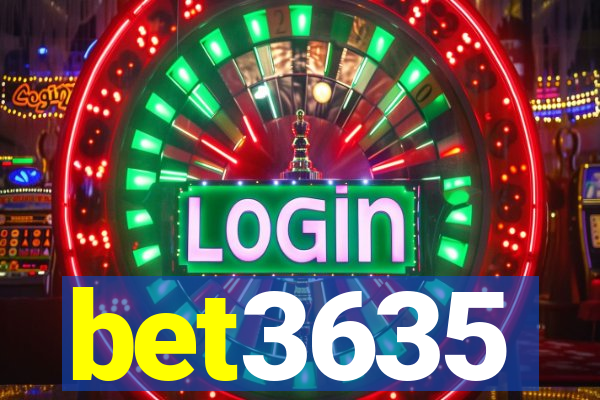 bet3635