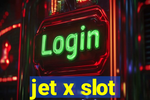 jet x slot