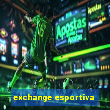 exchange esportiva