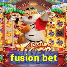 fusion bet