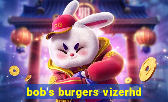 bob's burgers vizerhd