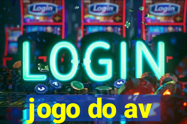 jogo do av