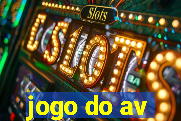 jogo do av