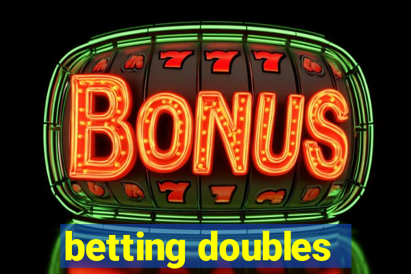 betting doubles