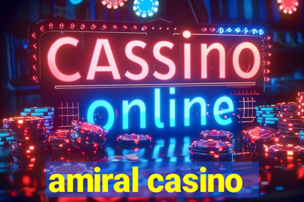 amiral casino