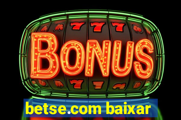 betse.com baixar