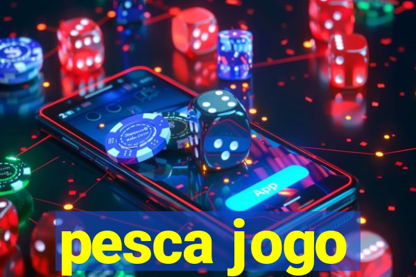 pesca jogo