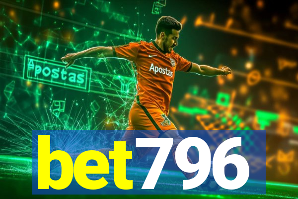 bet796