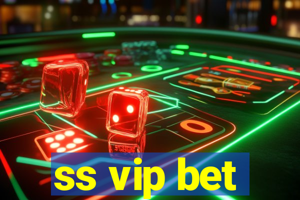 ss vip bet