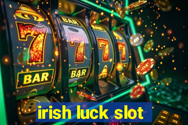 irish luck slot