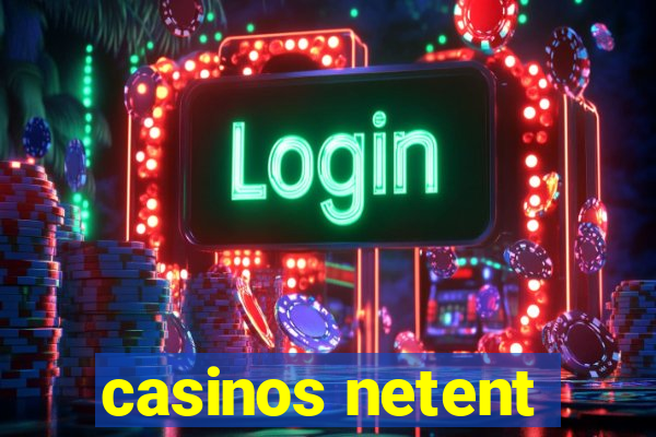 casinos netent