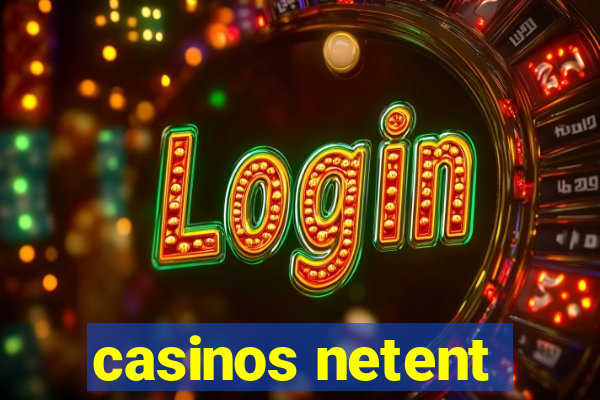 casinos netent