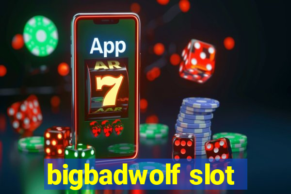 bigbadwolf slot