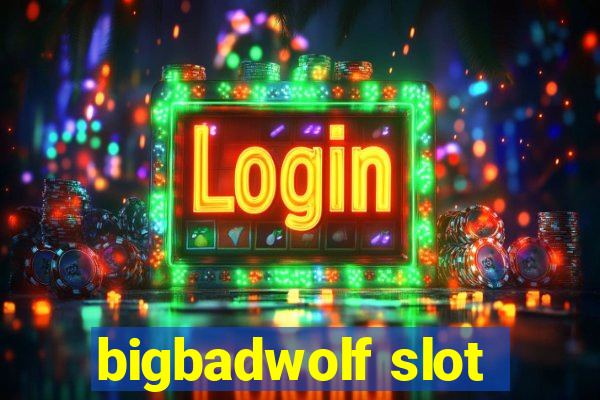 bigbadwolf slot