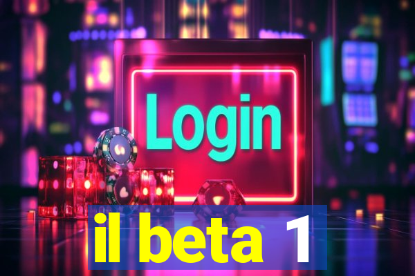 il beta 1