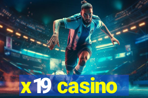 x19 casino