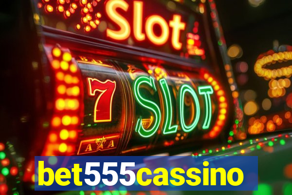 bet555cassino