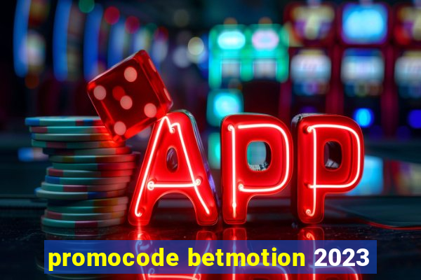 promocode betmotion 2023